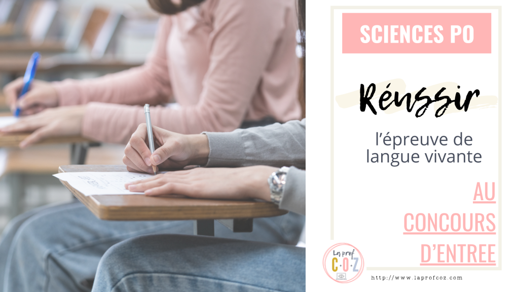 conseils pour réussir l'épreuve de langue à Sciences Po